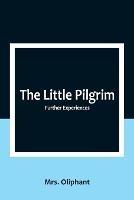 The Little Pilgrim: Further Experiences.