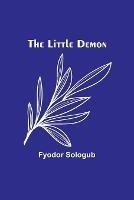 The Little Demon - Fyodor Sologub - cover
