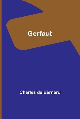 Gerfaut - Charles de Bernard - cover