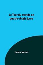 Le Tour du monde en quatre-vingts jours