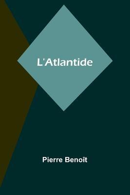 L'Atlantide - Pierre Benoit - cover