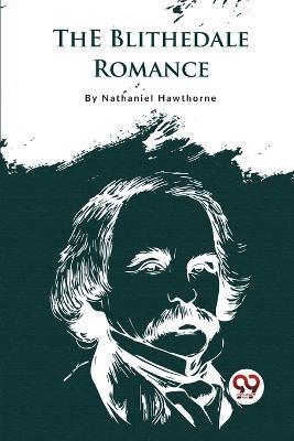 The Blithedale Romance - Nathaniel Hawthorne - cover