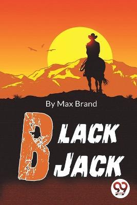 Black Jack - Max Brand - cover