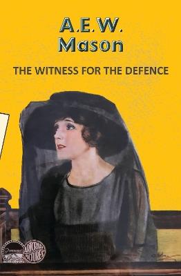 The Witness for the Defence - A.E.W. Mason - cover
