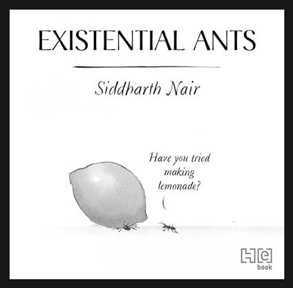 Existential Ants
