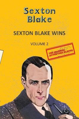 Sexton Blake Wins - Sexton Blake et al - cover