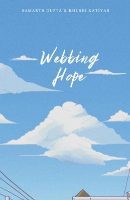 Webbing Hope - Khushi Katiyar - cover