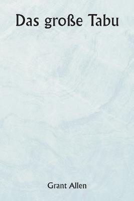 Das große Tabu - Grant Allen - cover