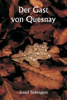 Der Gast von Quesnay - Stand Tarkington - cover
