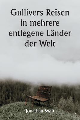 Gullivers Reisen in mehrere entlegene Lander der Welt - Jonathan Swift - cover
