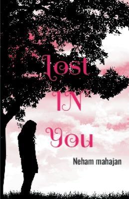 Lost in You - Neham Mahajan - cover