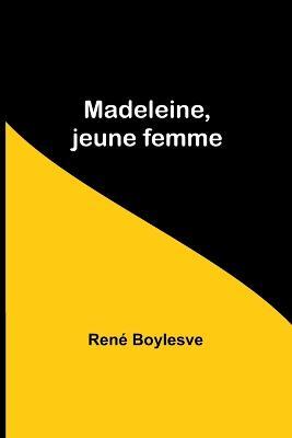 Madeleine, jeune femme - Rene Boylesve - cover