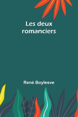 Les deux romanciers - Rene Boylesve - cover