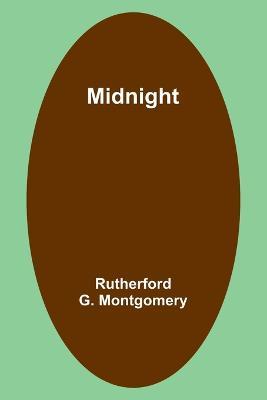 Midnight - Rutherford G Montgomery - cover