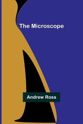 The Microscope - Andrew Ross - cover