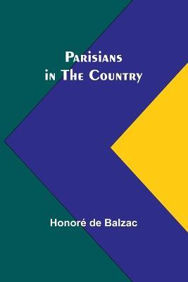 Parisians in the Country - Honore de Balzac - cover