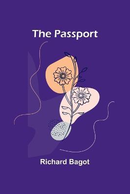 The Passport - Richard Bagot - cover
