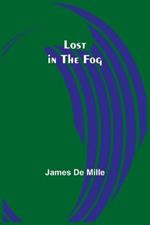 Lost in the Fog