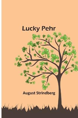 Lucky Pehr - August Strindberg - cover