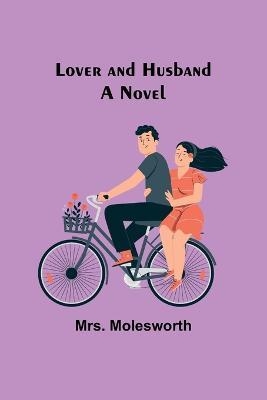 Lover and Husband - Molesworth - cover