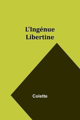 L'Ingenue Libertine - Colette - cover