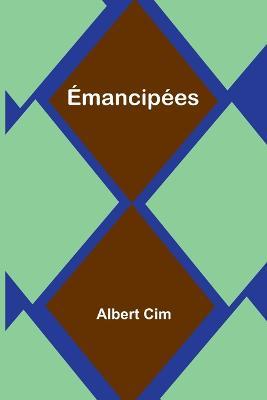 Emancipees - Albert CIM - cover