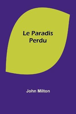 Le Paradis Perdu - John Milton - cover