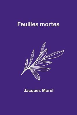 Feuilles mortes - Jacques Morel - cover