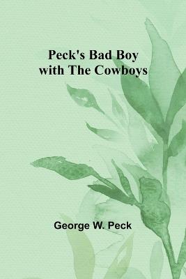 Peck's Bad Boy with the Cowboys - George W Peck - cover
