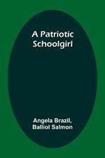 A Patriotic Schoolgirl