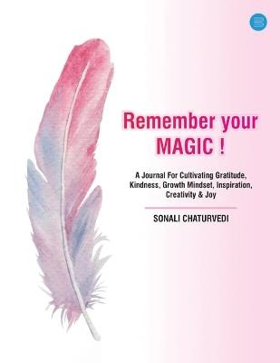 Remember Your Magic - Sonali Chaturvedi - cover