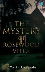 The Mystery of Rosewood Villa