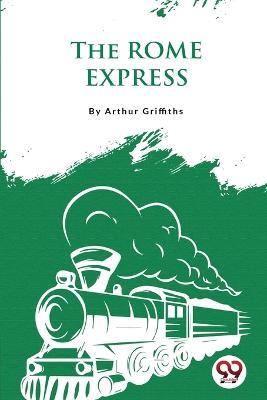 The Rome Express - Arthur Griffiths - cover
