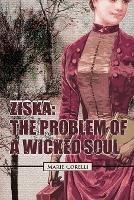 Ziska: The Problem Of A Wicked Soul