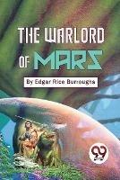 The Warlord Of Mars - Edgar Rice Burroughs - cover