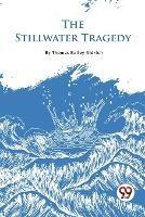The Stillwater Tragedy - Thomas Bailey Aldrich - cover