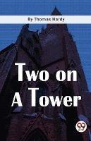 Two On A Tower - Thomas Hardy - cover