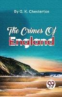 The Crimes Of England - G K Chesterton - cover