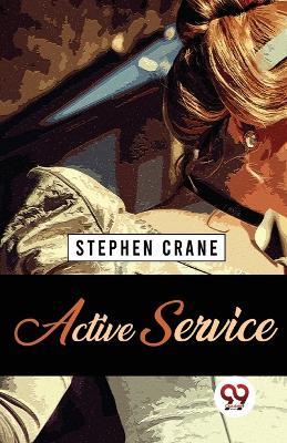 Active Service - Stephen Crane - cover