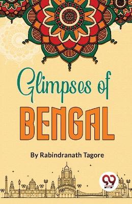 Glimpses Of Bengal - Rabindranath Tagore - cover