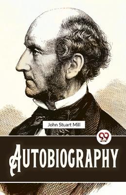 Autobiography - John Stuart Mill - cover