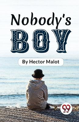 Nobody'S Boy - Hector Malot - cover