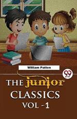 The Junior Classics Volume -1