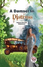 A Damsel In Distress