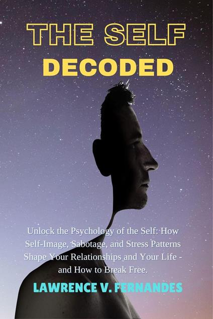 The Self Decoded