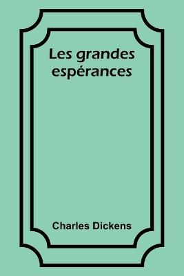 Les grandes espérances - Charles Dickens - cover