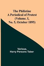 The Philistine: a periodical of protest (Vol. I, No. 5, October 1895)