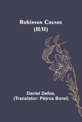 Robinson Crusoe (II/II) - Daniel Defoe - cover