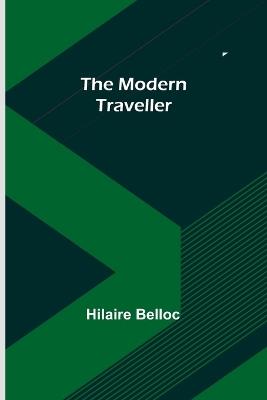The Modern Traveller - Hilaire Belloc - cover