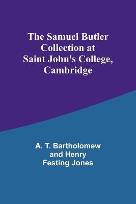 The Samuel Butler Collection at Saint John's College, Cambridge - A Jones - cover